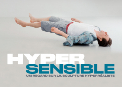 RDV du midi / Découverte de l'exposition "Hyper sensible. Un regard sur la sculpture hyperréaliste"