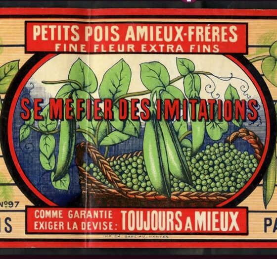 Petits pois Amieux-Frères avec la mention « Se méfier des imitations »