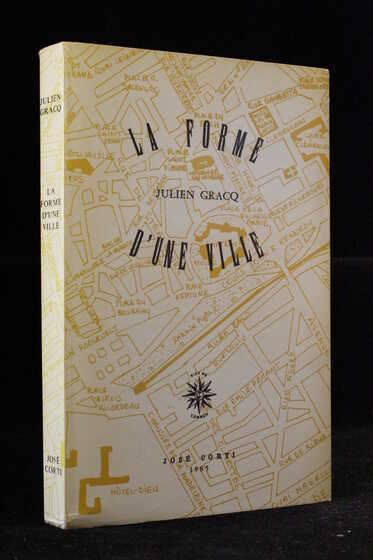 Édition originale de « La Forme d'une ville » de Julien Gracq, 1985