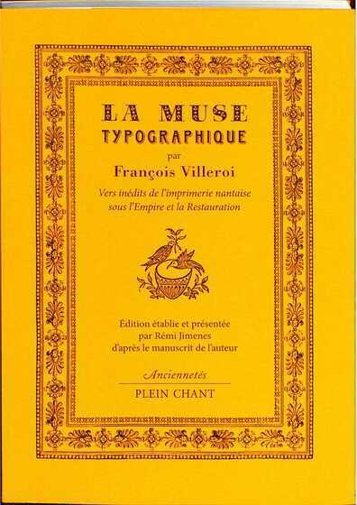 Couverture du livre «La Muse typographique : vers inédits de l’imprimerie nantaise sous l’Empire et la Resauration»