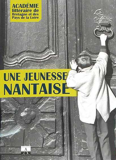 Couverture du livre «Une jeunesse nantaise»