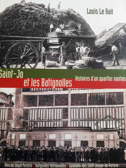 Couverture du livre, Saint-Jo et les Batignolles – histoires d’un quartier nantais, Louis Le Bail