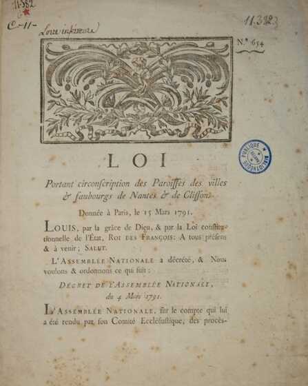 Loi du 15 mars 1791 portant circonscription des paroisses des villes et faubourgs de Nantes et de Clisson
