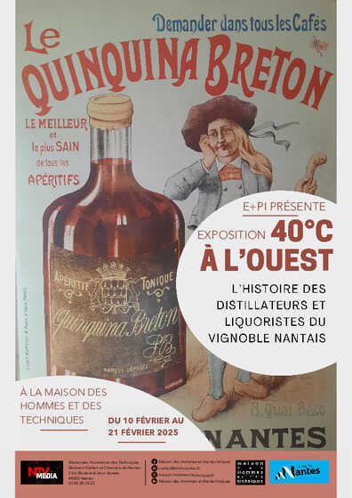 Affiche de l’exposition « 40° à l’Ouest : l’histoire des distillateurs et liquoristes du vignoble nantais »